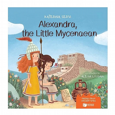 Friends From Ancient Times: Alexandra, the Little Mycenaean