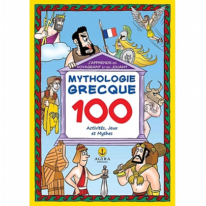 Mythologie Grecque, 100 Activités, Jeux et Mythes